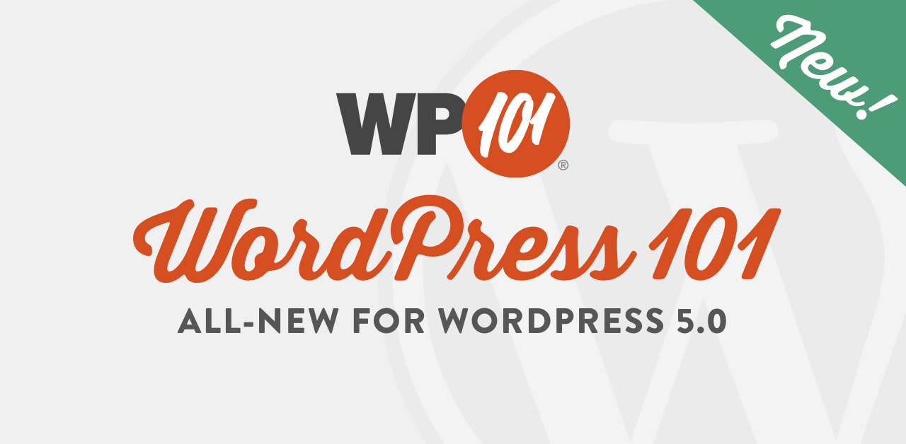 وردپرس 101 برای Gutenberg و WordPress 5.0 به روز شده است